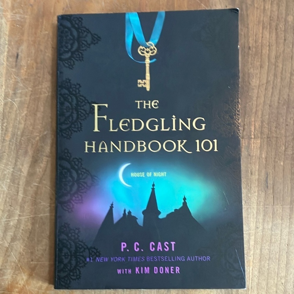 Book : The Fledgling Handbook 101 by P. C. Cast & Kim Doner